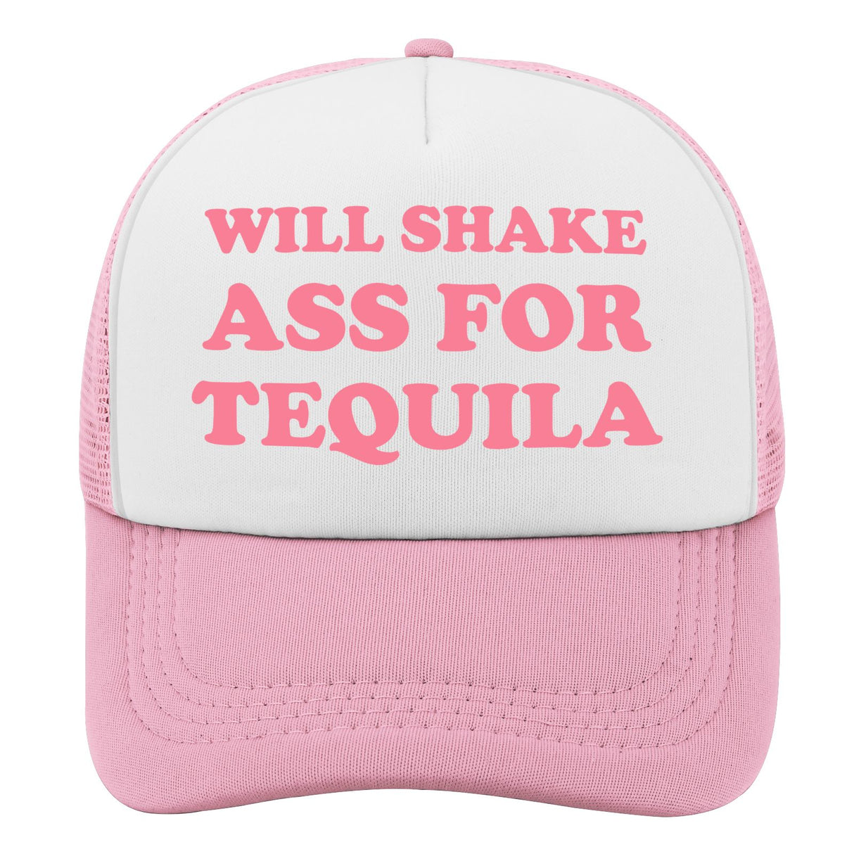 Will Shake Ass For Tequila Funny Party Trucker Hat