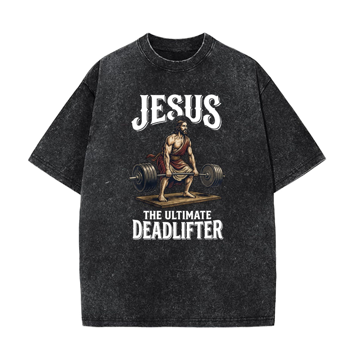 Jesus The Ultimate Deadlifter Shirt