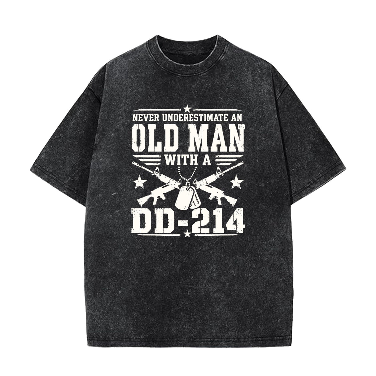 Never Underestimate an Old Man With a DD-214 Shirt
