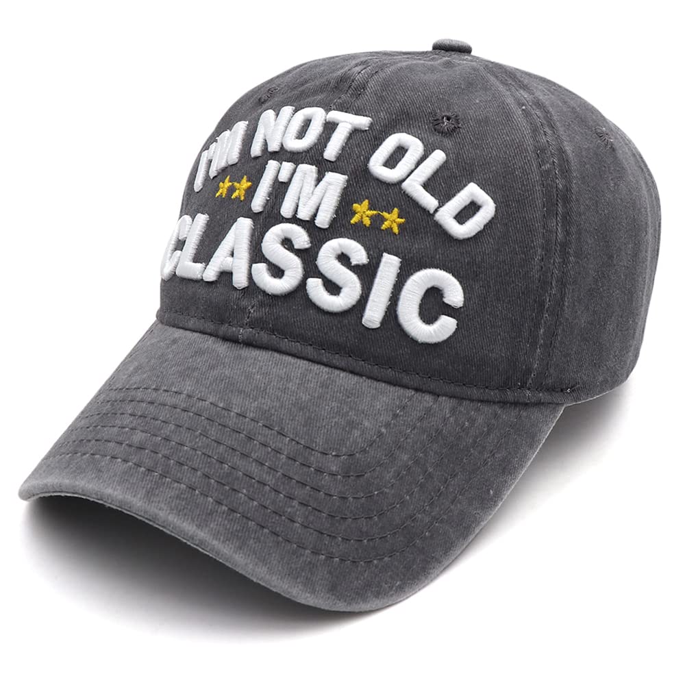 I'm Not Old I'm Classic Hat