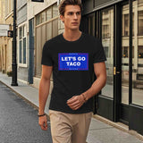 Onlydads Let's Go Taco Graphic Tee - Funny Foodie T-Shirt