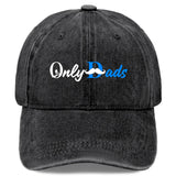 Only Dads Embroidered Vintage Dad Hat - Cotton Adjustable Cap