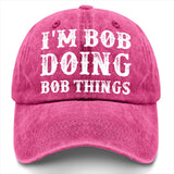 I'm Bob Doing Bob Things Hat