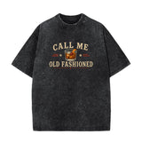 Call Me Old Fashioned T-Shirt