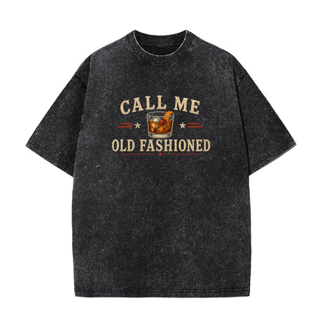 Call Me Old Fashioned T-Shirt