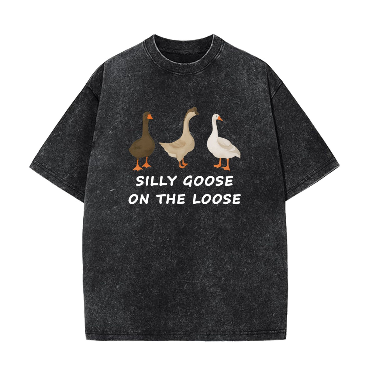 Silly Goose On The Loose T–Shirt