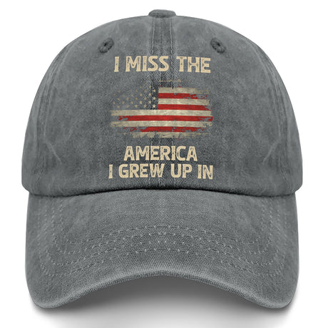 I Miss The America I Grew Up In Hat