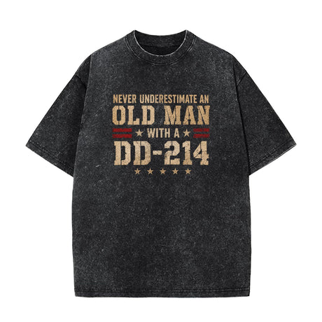 Never Underestimate an Old Man With a DD-214 Shirt