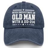 Never Underestimate an Old Man With a DD-214 Hat