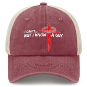 I Can't But I Know a Guy Hat