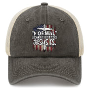 "Normal" Isn't Coming Back Jesus Is Hat