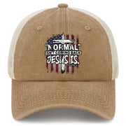 "Normal" Isn't Coming Back Jesus Is Hat