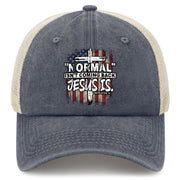 "Normal" Isn't Coming Back Jesus Is Hat