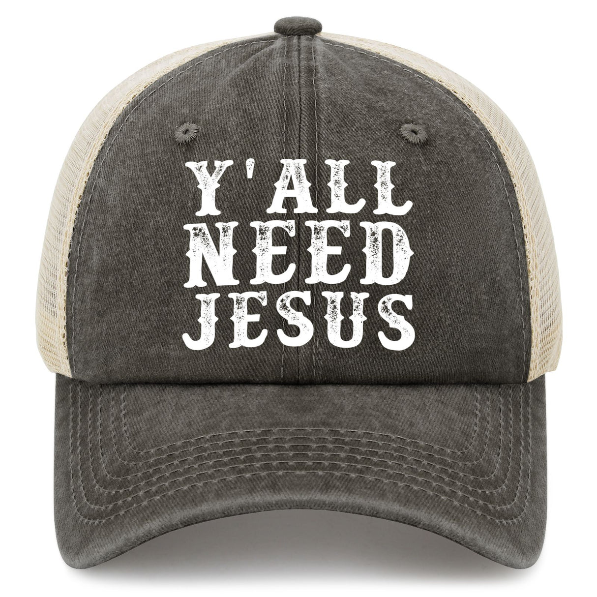 Y'all Need Jesus Trucker Hat