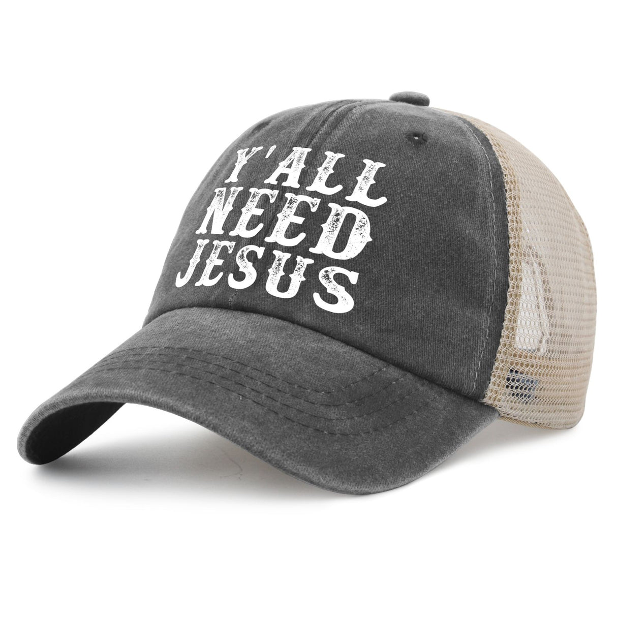 Y'all Need Jesus Trucker Hat