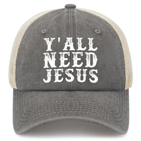 Y'all Need Jesus Trucker Hat