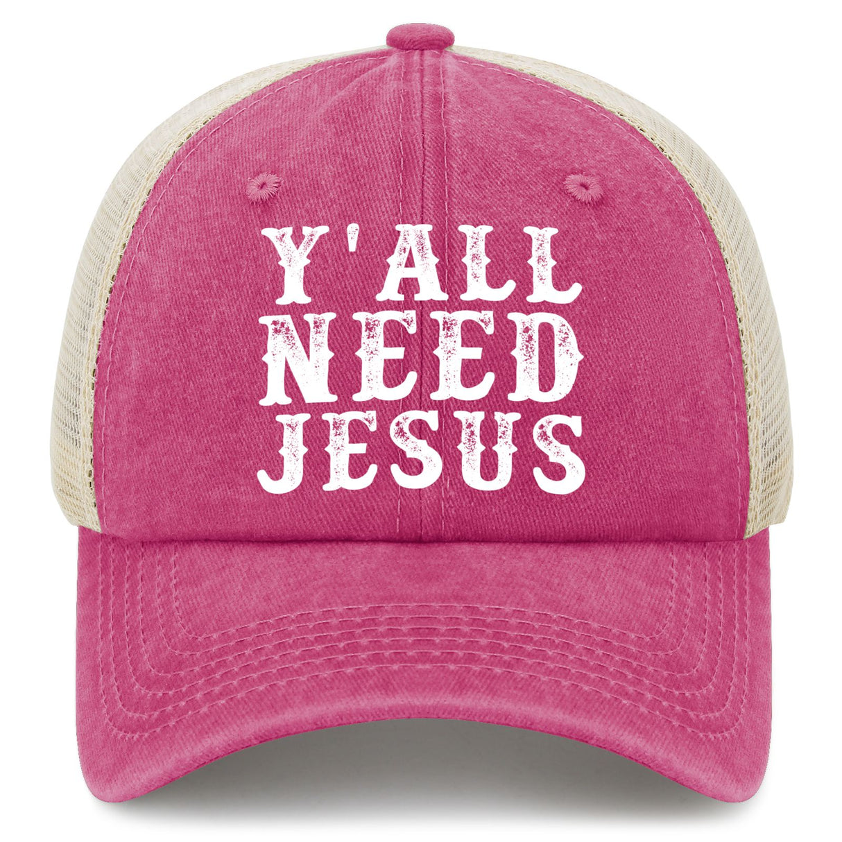 Y'all Need Jesus Trucker Hat