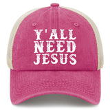 Y'all Need Jesus Trucker Hat