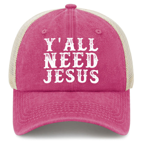 Y'all Need Jesus Trucker Hat