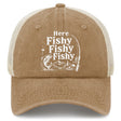 Here Fishy Fishy Fishy Hat