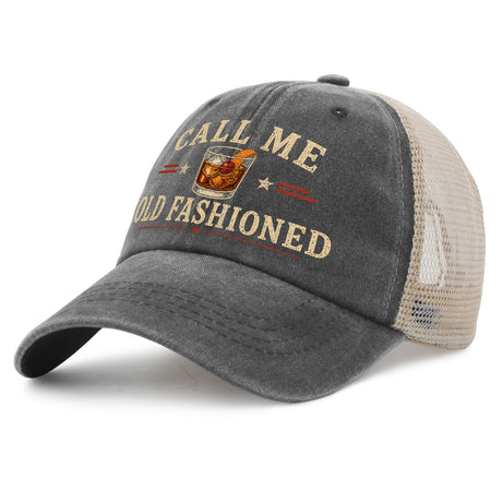 Call Me Old Fashioned Trucker Hat