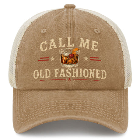 Call Me Old Fashioned Trucker Hat