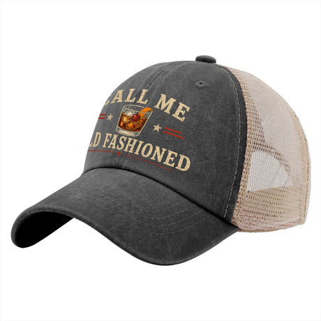 Call Me Old Fashioned Trucker Hat