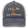 Call Me Old Fashioned Trucker Hat