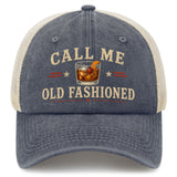 Call Me Old Fashioned Trucker Hat