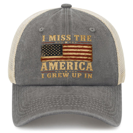 I Miss The America I Grew Up In Trucker Hat