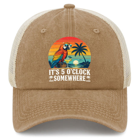 It's 5 O'Clock Somewhere Trucker Hat