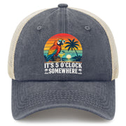It's 5 O'Clock Somewhere Trucker Hat
