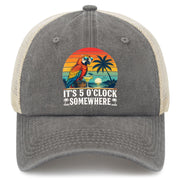 It's 5 O'Clock Somewhere Trucker Hat