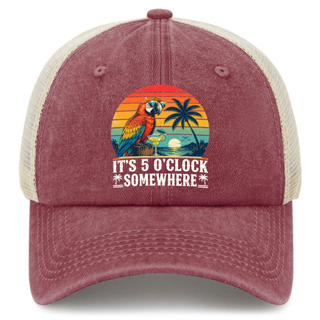 It's 5 O'Clock Somewhere Trucker Hat