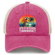 It's 5 O'Clock Somewhere Trucker Hat