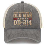 Never Underestimate an Old Man With a DD-214 Trucker Hat