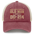 Never Underestimate an Old Man With a DD-214 Trucker Hat