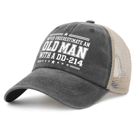 Never Underestimate an Old Man With a DD-214 Trucker Hat