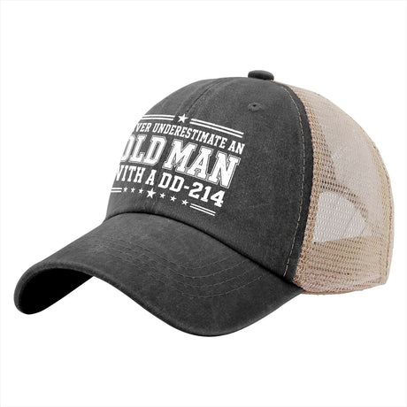 Never Underestimate an Old Man With a DD-214 Trucker Hat