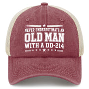 Never Underestimate an Old Man With a DD-214 Trucker Hat