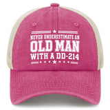 Never Underestimate an Old Man With a DD-214 Trucker Hat