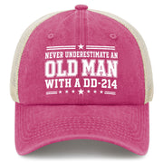 Never Underestimate an Old Man With a DD-214 Trucker Hat