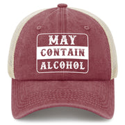 May Contain Alcohol Trucker Hat