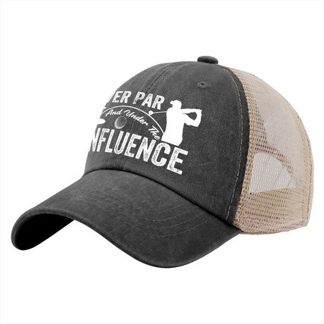 Over Par And Under The Influence Trucker Hat