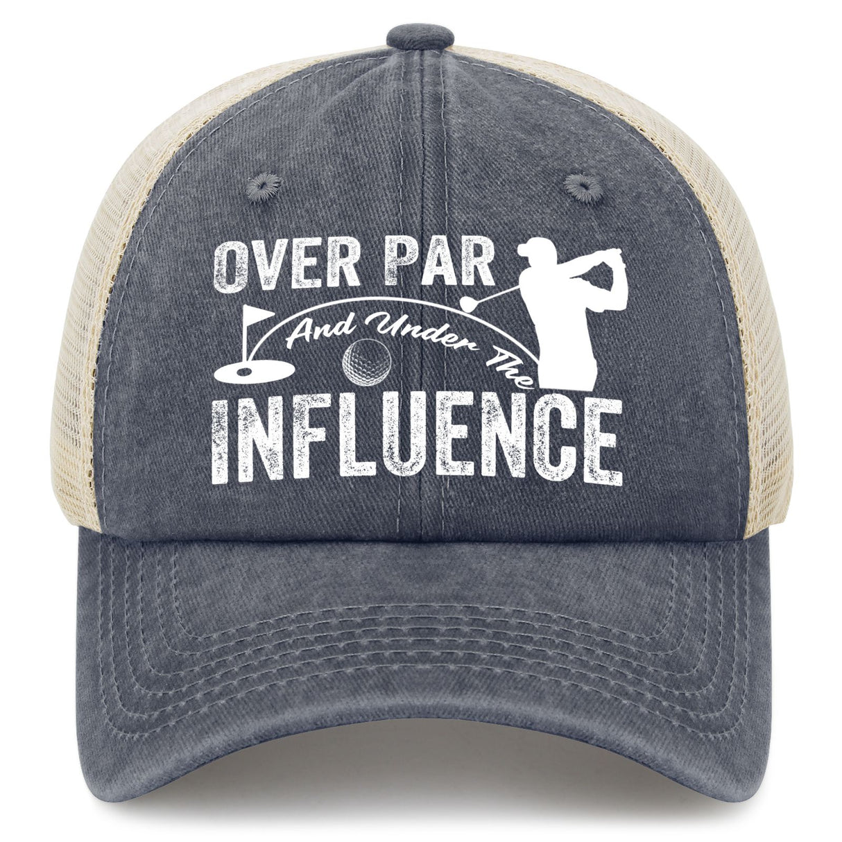 Over Par And Under The Influence Trucker Hat