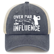 Over Par And Under The Influence Trucker Hat