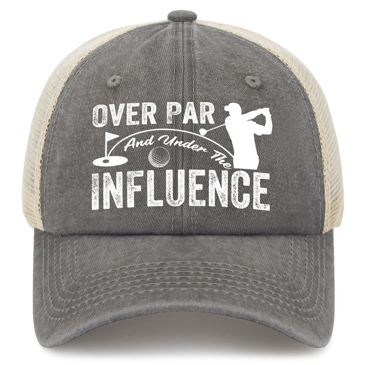 Over Par And Under The Influence Trucker Hat