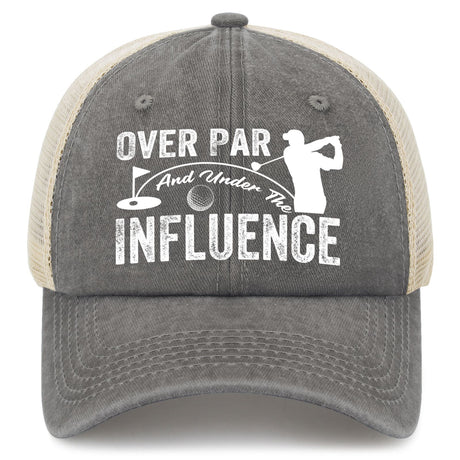 Over Par And Under The Influence Trucker Hat