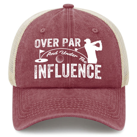 Over Par And Under The Influence Trucker Hat