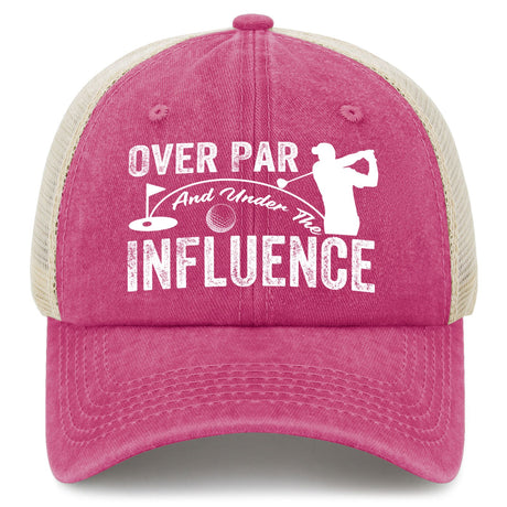 Over Par And Under The Influence Trucker Hat